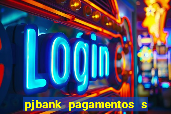 pjbank pagamentos s a 1